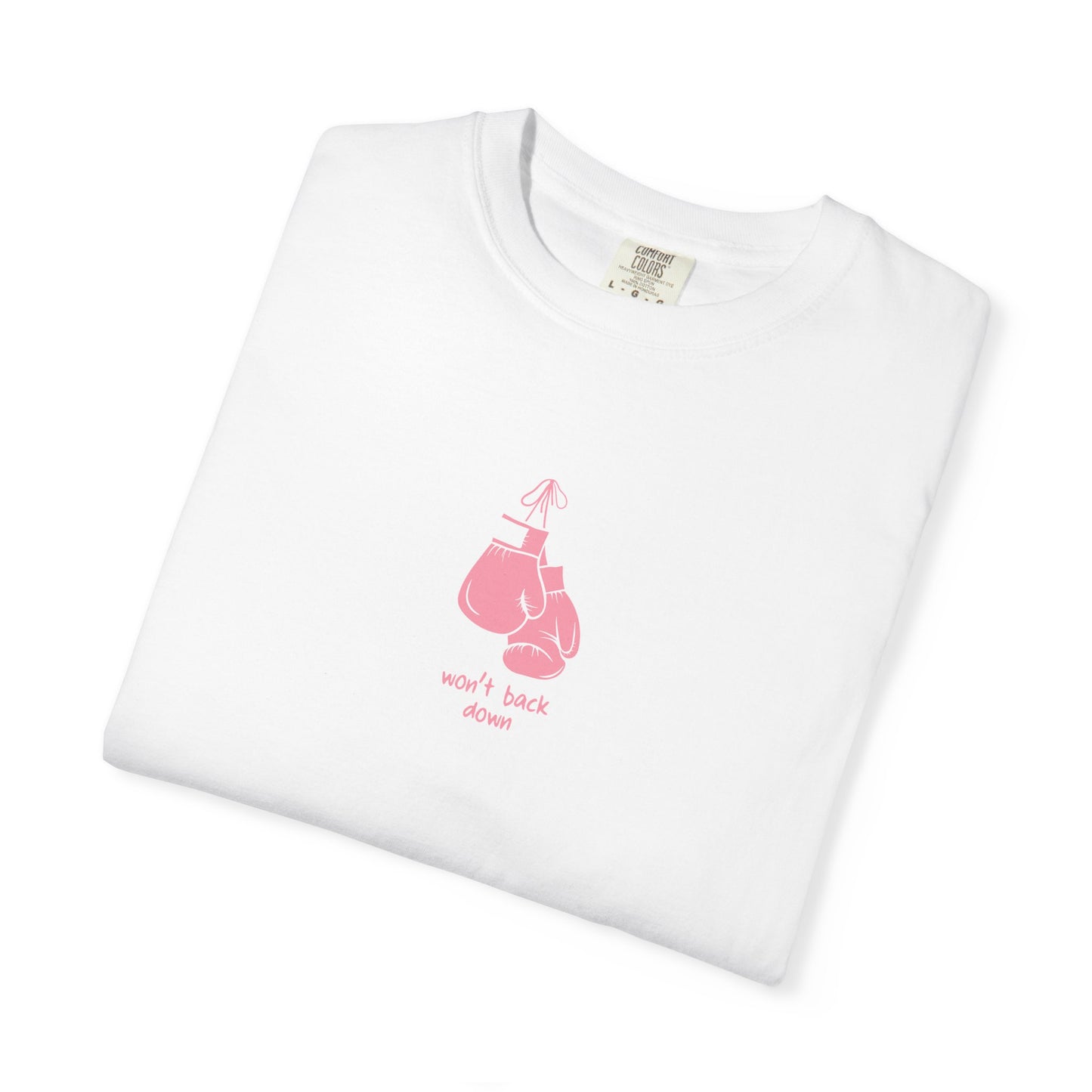 Won’t Back Down T-shirt, pink gloves